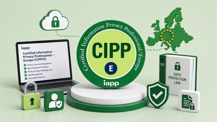 CIPP/E Certification: IAPP GDPR &amp; Data Privacy Prep 2026